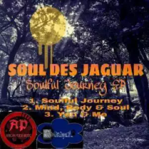 Soul Des Jaguar - Mind, Body & Soul  (Original Mix)